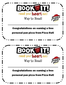 Pizza Hut BOOK IT! reading program certificates for a free personal pan pizza.