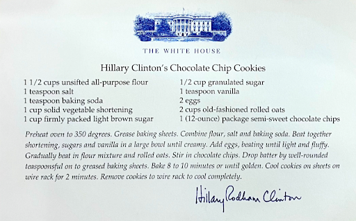 Hillary Clinton's Chocolate Chip Cookie recipe from The White House